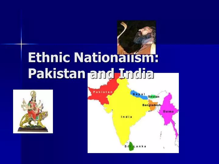 ethnic nationalism pakistan and india