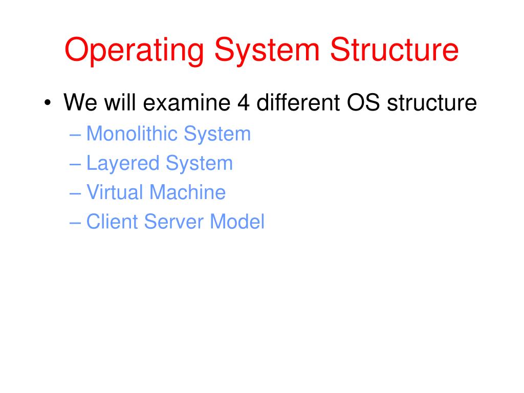 PPT - Operating System Structure PowerPoint Presentation, free download ...