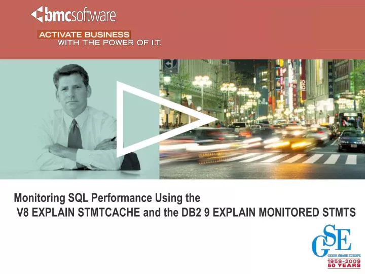 monitoring sql performance using the v8 explain stmtcache and the db2 9 explain monitored stmts