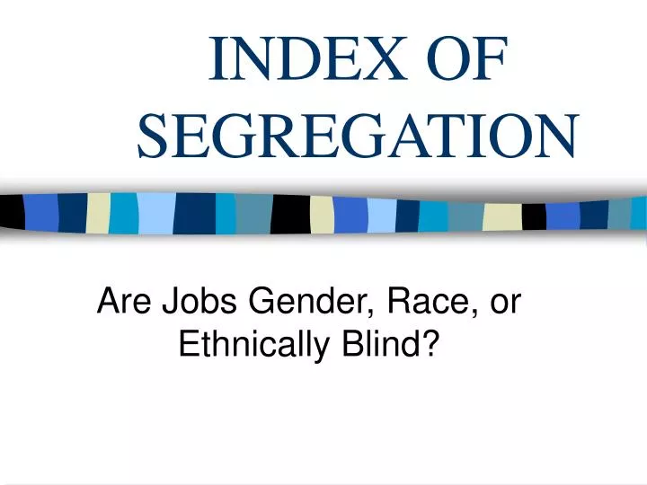 index of segregation