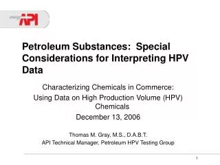 Petroleum Substances: Special Considerations for Interpreting HPV Data