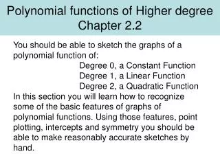 Polynomial functions of Higher degree Chapter 2.2