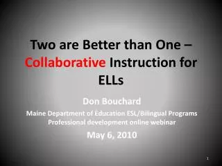 Two are Better than One – Collaborative Instruction for ELLs