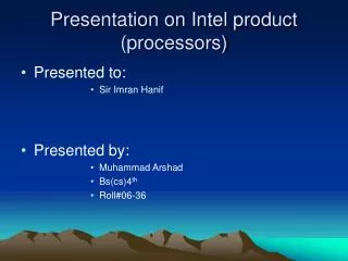 Presentation on Intel product (processors)
