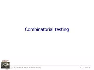 Combinatorial testing