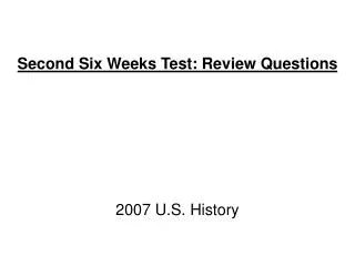 Second Six Weeks Test: Review Questions