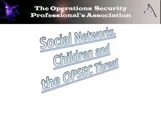 Social Networks, Children and the OPSEC Threat