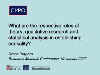 What are the respective roles of theory, qualitative research and statistical analysis in establishing causality?