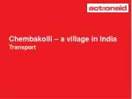 Chembakolli – a village in India Transport - slide 1