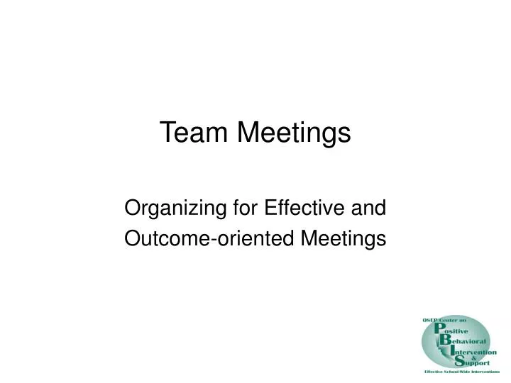 team meetings