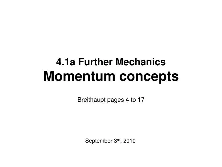 4 1a further mechanics momentum concepts