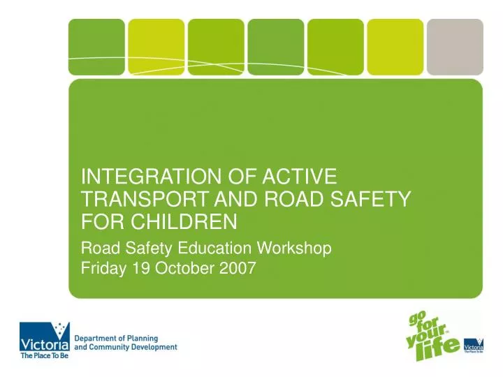 integration of active transport and road safety for children