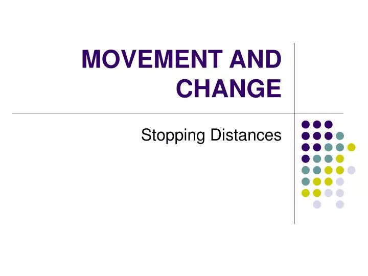 movement and change