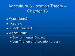 Agriculture &amp; Location Theory – Chapter 13