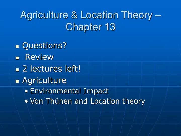agriculture location theory chapter 13