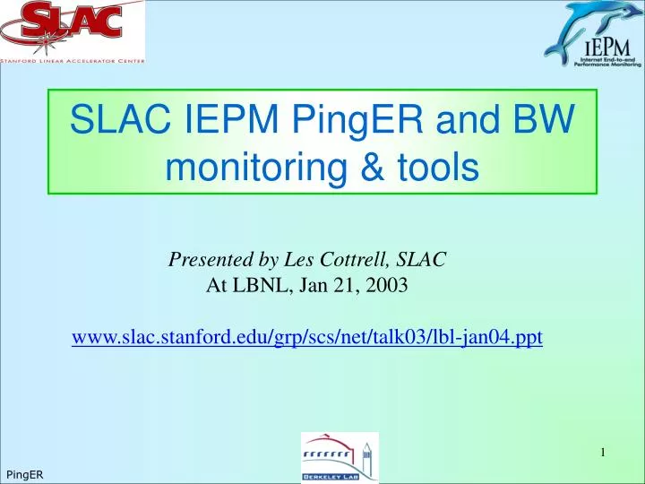 slac iepm pinger and bw monitoring tools
