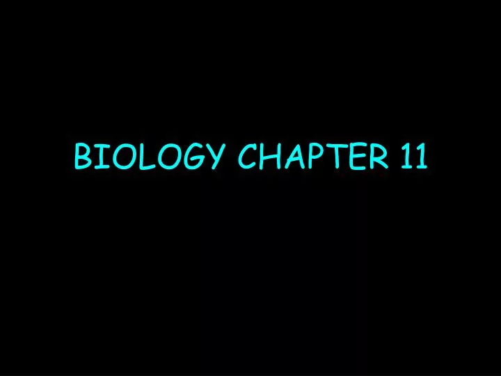 biology chapter 11