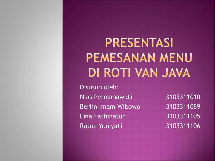 presentasi pemesanan menu di roti van java