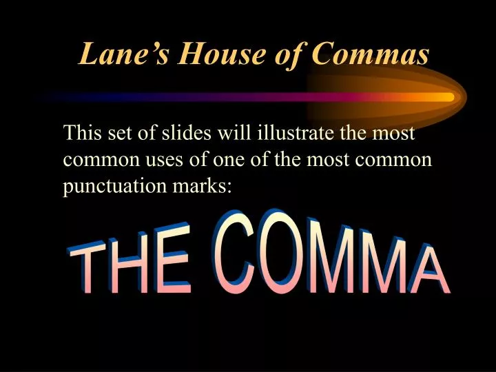 lane s house of commas