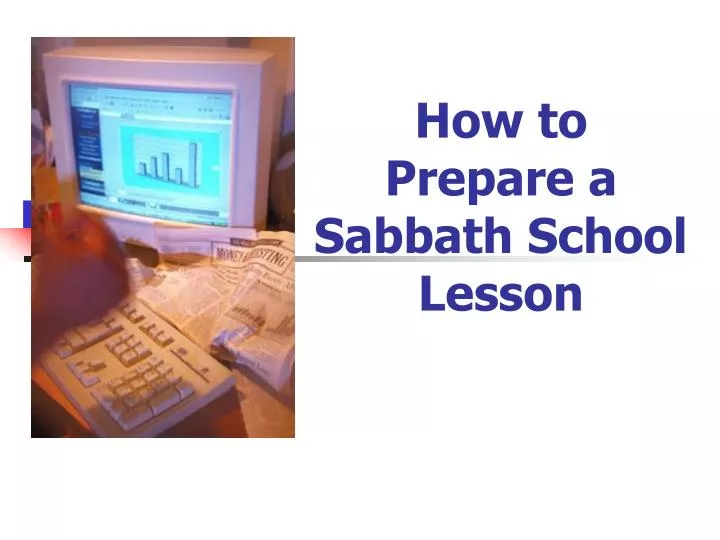 how to prepare a sabbath school lesson