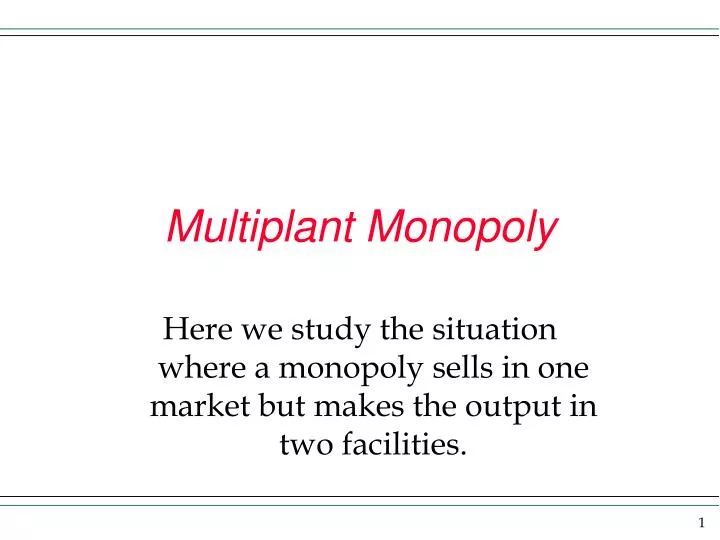 multiplant monopoly