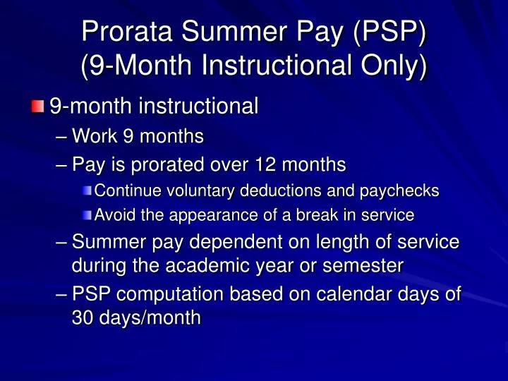prorata summer pay psp 9 month instructional only