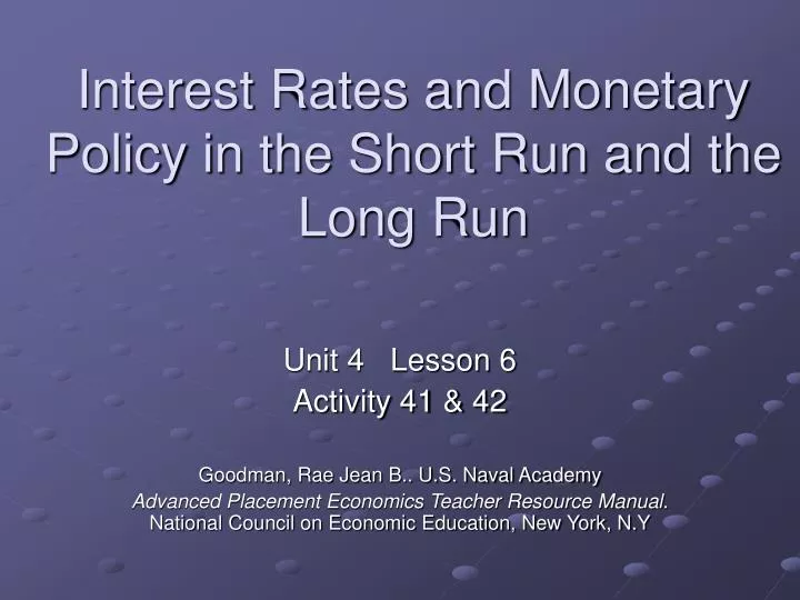 interest rates and monetary policy in the short run and the long run