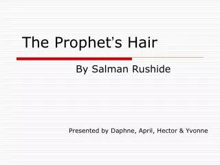 The Prophet ’ s Hair
