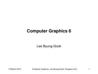 Computer Graphics 6