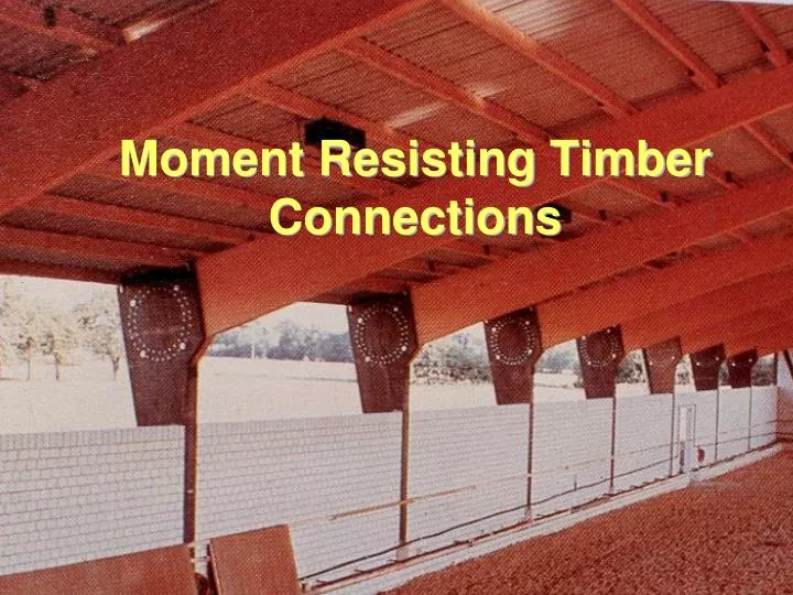 moment resisting timber connections