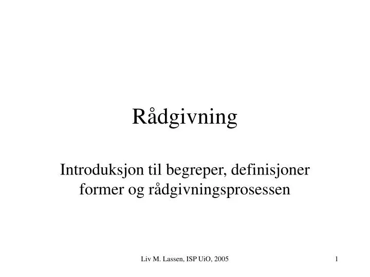 r dgivning