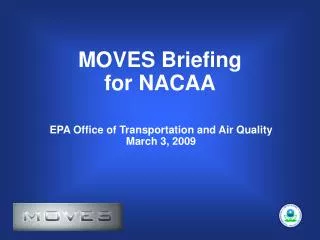MOVES Briefing for NACAA
