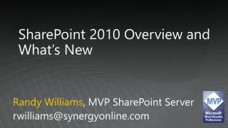 SharePoint 2010 Overview and What’s New