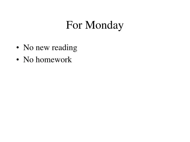 for monday