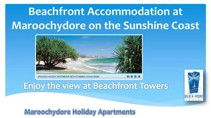 enjoy the view at beachfront towers