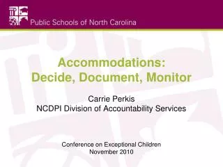 Accommodations: Decide, Document, Monitor