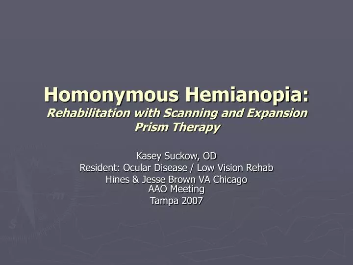 homonymous hemianopia rehabilitation with scanning and expansion prism therapy