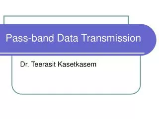 Pass-band Data Transmission