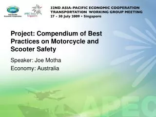 Project: Compendium of Best Practices on Motorcycle and Scooter Safety