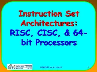 Instruction Set Architectures: RISC, CISC, &amp; 64-bit Processors