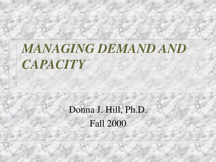 managing demand and capacity