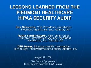 LESSONS LEARNED FROM THE PIEDMONT HEALTHCARE HIPAA SECURITY AUDIT