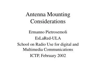 Antenna Mounting Considerations