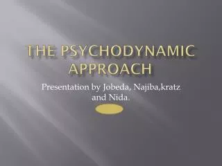 The psychodynamic approach