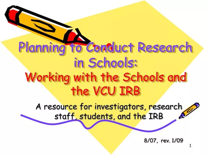 planning to conduct research in schools working with the schools and the vcu irb