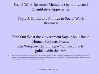 Topic 5: Ethics and Politics in Social Work Research
