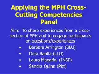 Applying the MPH Cross-Cutting Competencies Panel