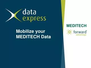 Mobilize your MEDITECH Data