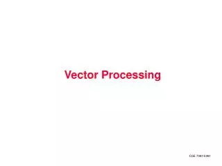 Vector Processing