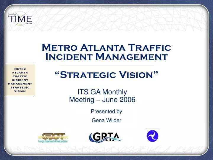 metro atlanta traffic incident management strategic vision